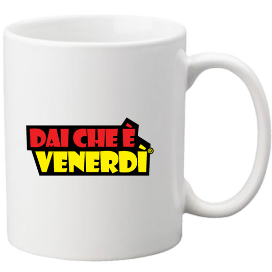 Tazza MUG Dai Che è Venerdì®