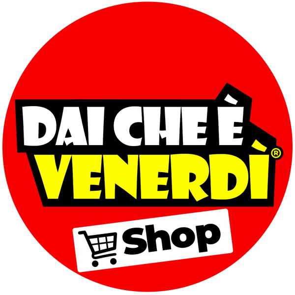Dai Che è Venerdì®
