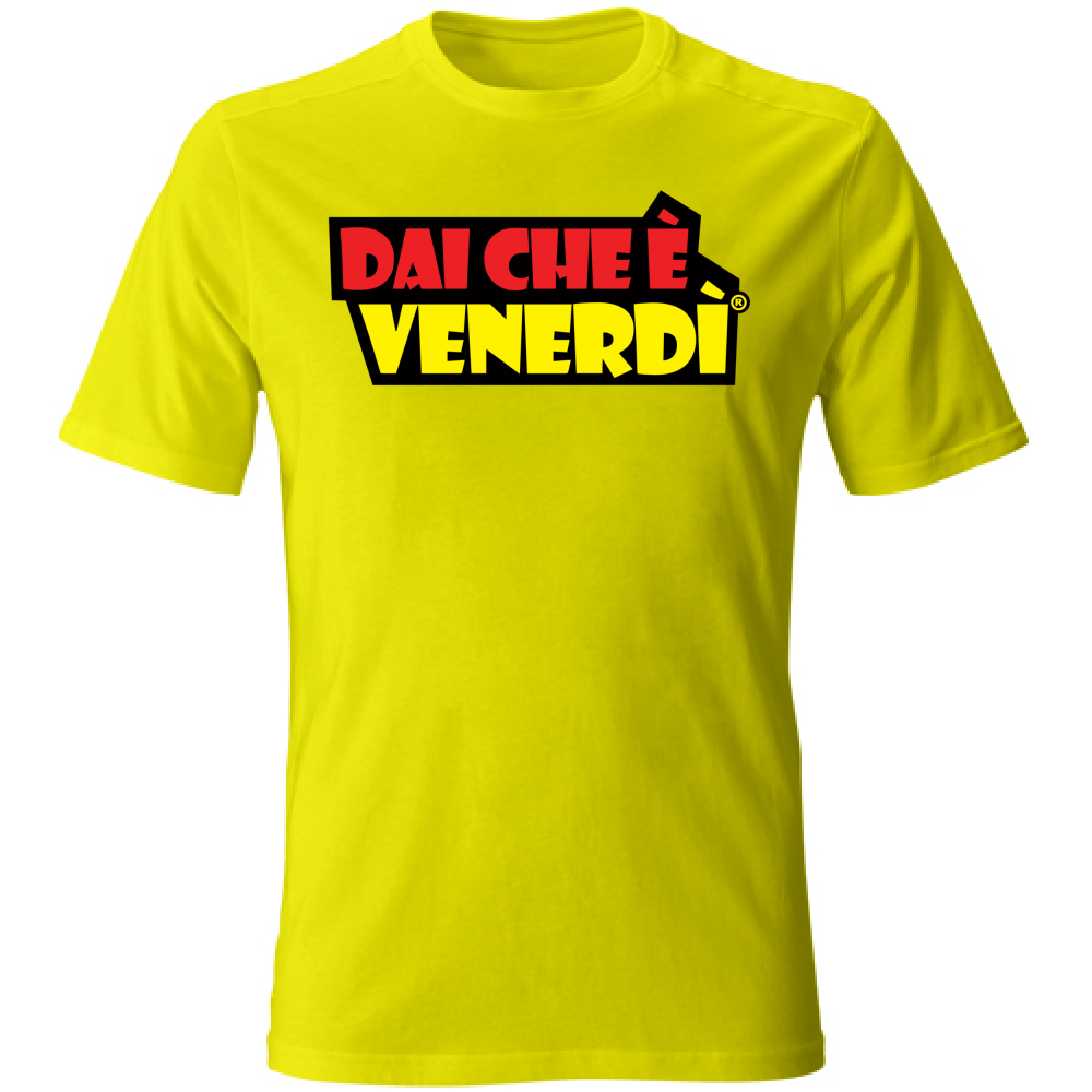 T-Shirt Dai Che è Venerdì® R