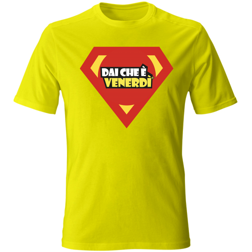 T-Shirt Super Dai Che è Venerdì®