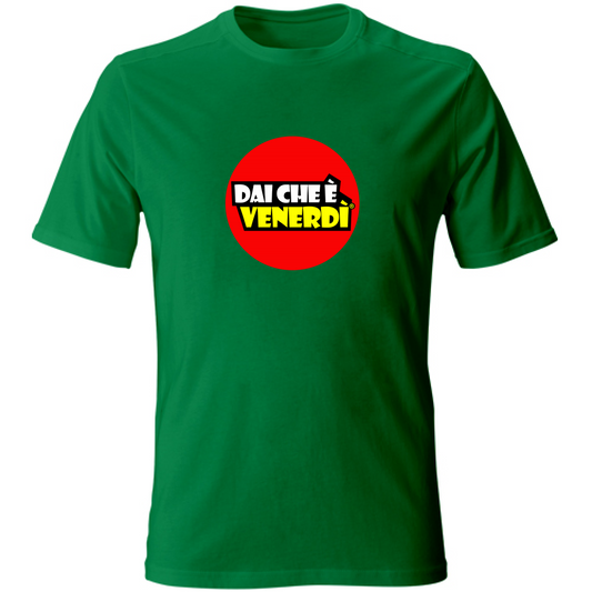 T-Shirt Dai Che è Venerdì® Logo