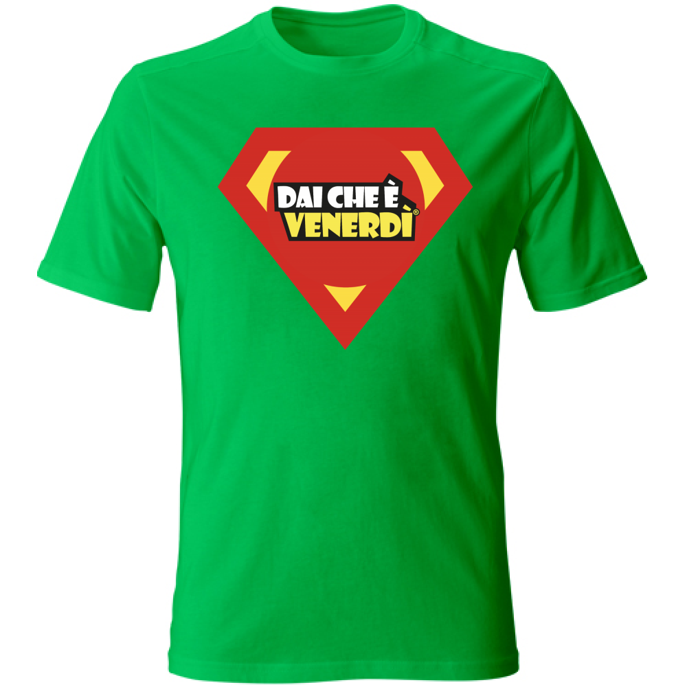 T-Shirt Super Dai Che è Venerdì®